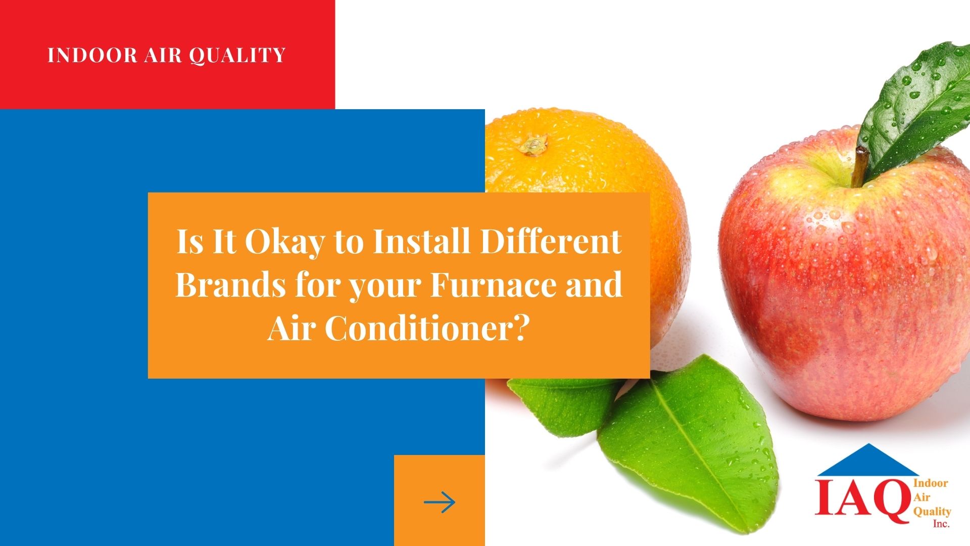 Is It Okay to Install Different Brands for your Furnace and Air Conditioner?
