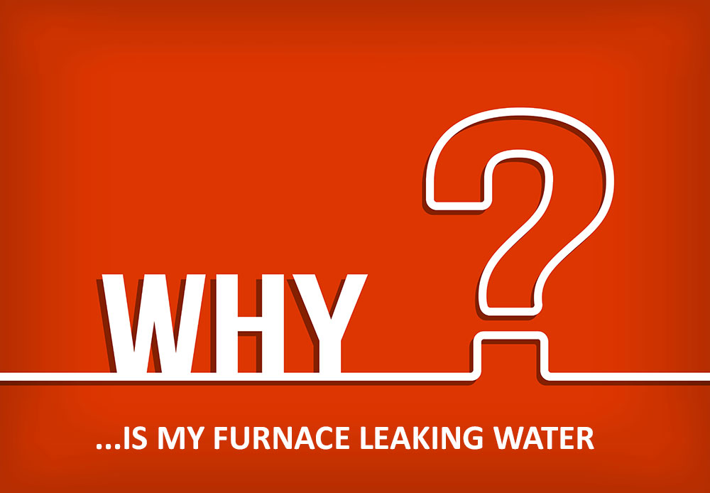 Why is My Furnace Leaking Water? Indoor Air Quality, Inc.