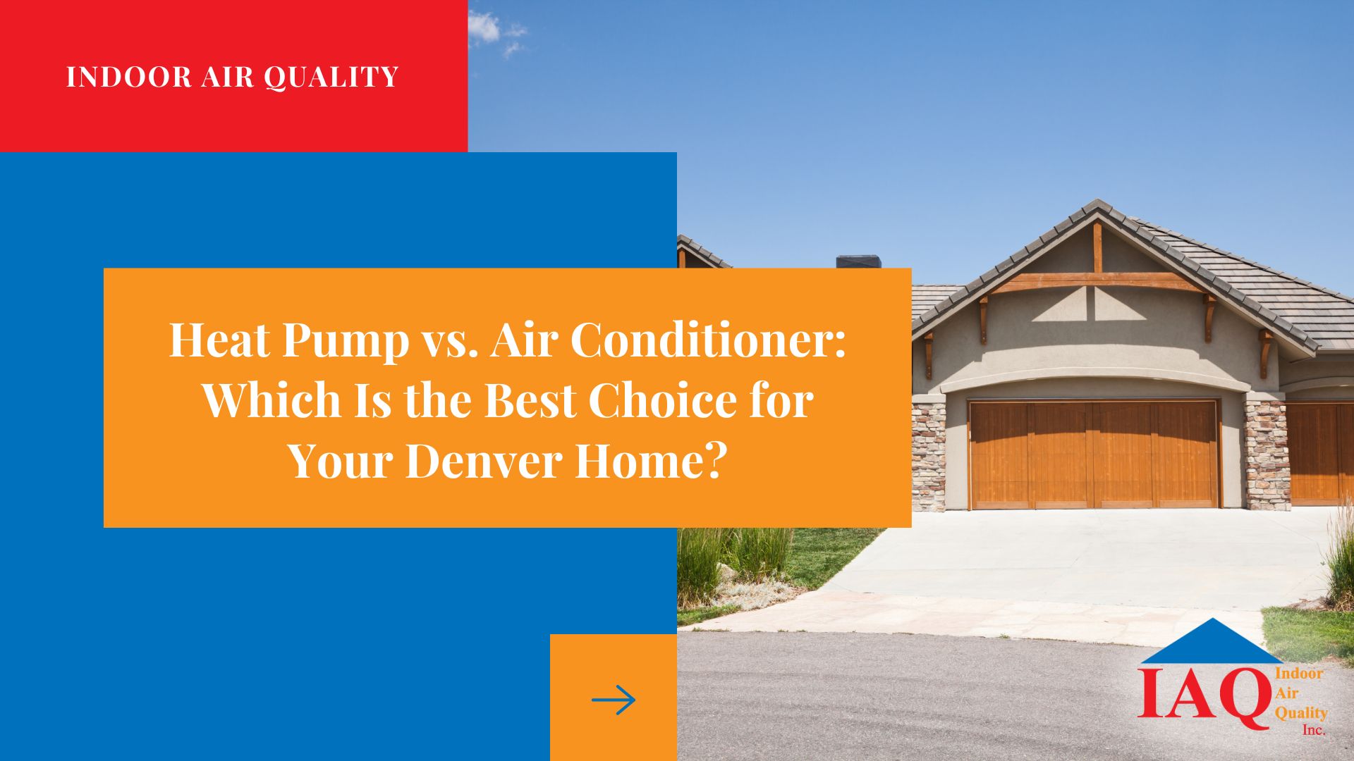 Heat Pump vs. Air Conditioner: Which Is the Best Choice for Your Denver Home?