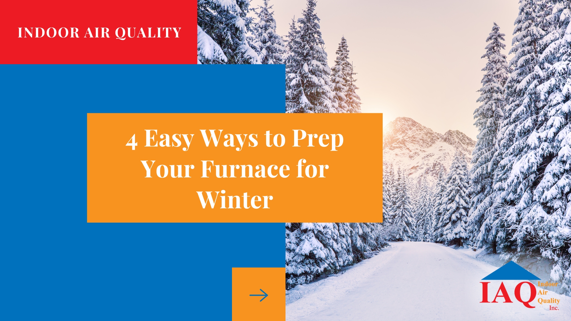 4 Easy Ways to Prep Your Furnace for Winter