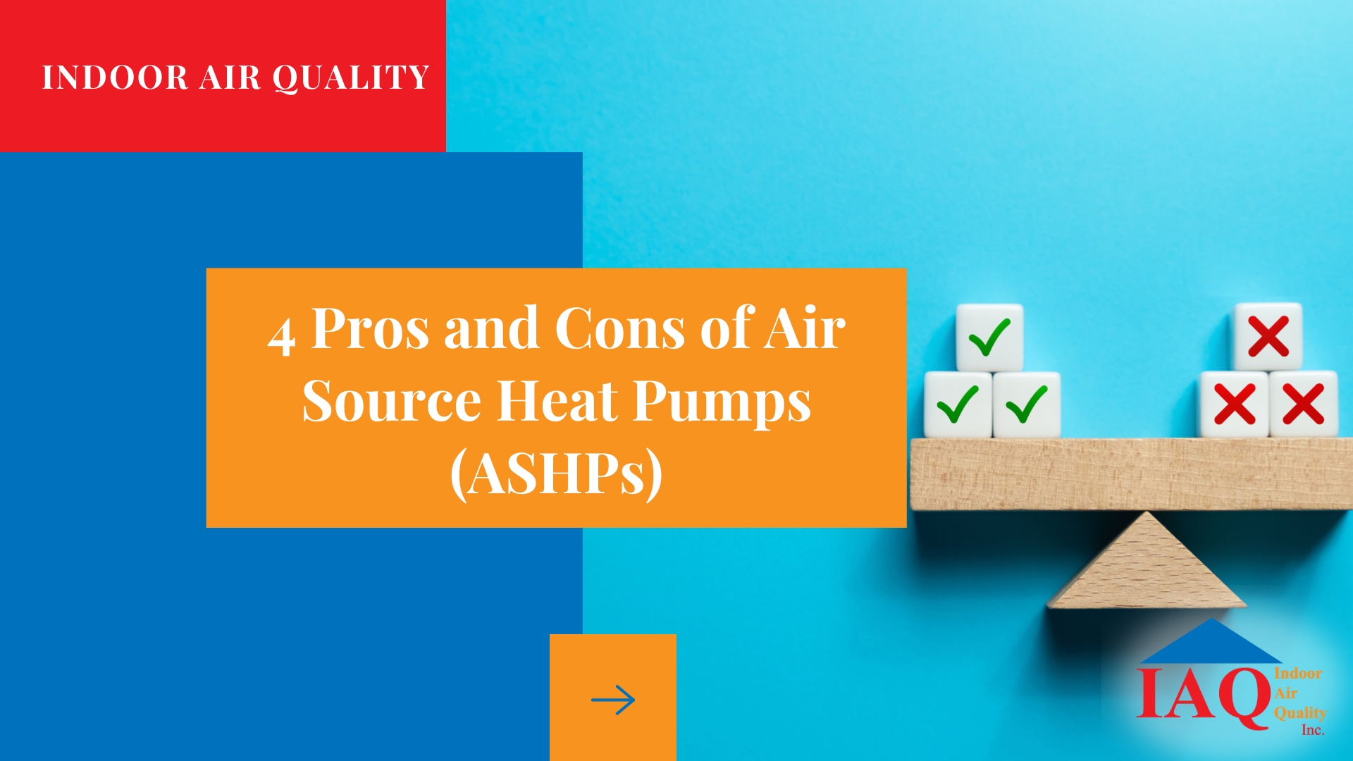 4 Pros and Cons of Air Source Heat Pumps (ASHPs)