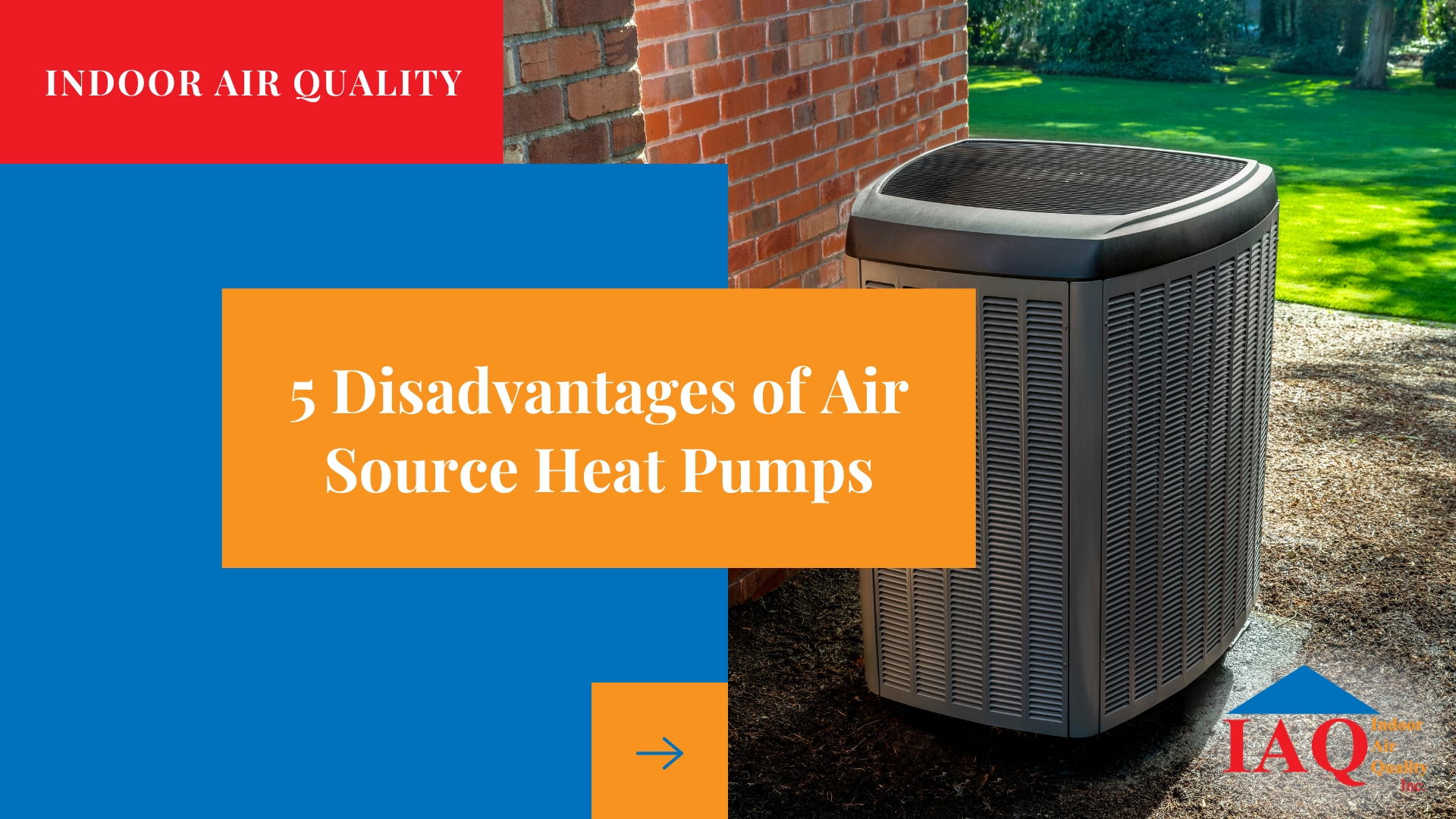 5 Disadvantages of Air Source Heat Pumps