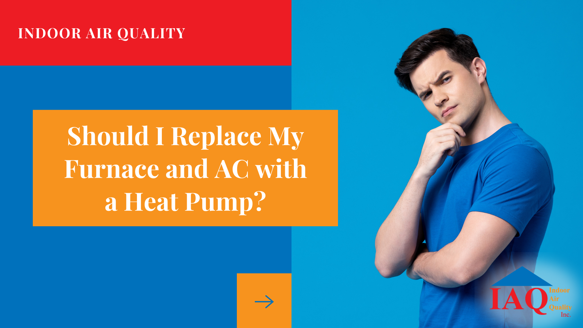 Should I Replace My Furnace and AC with a Heat Pump?