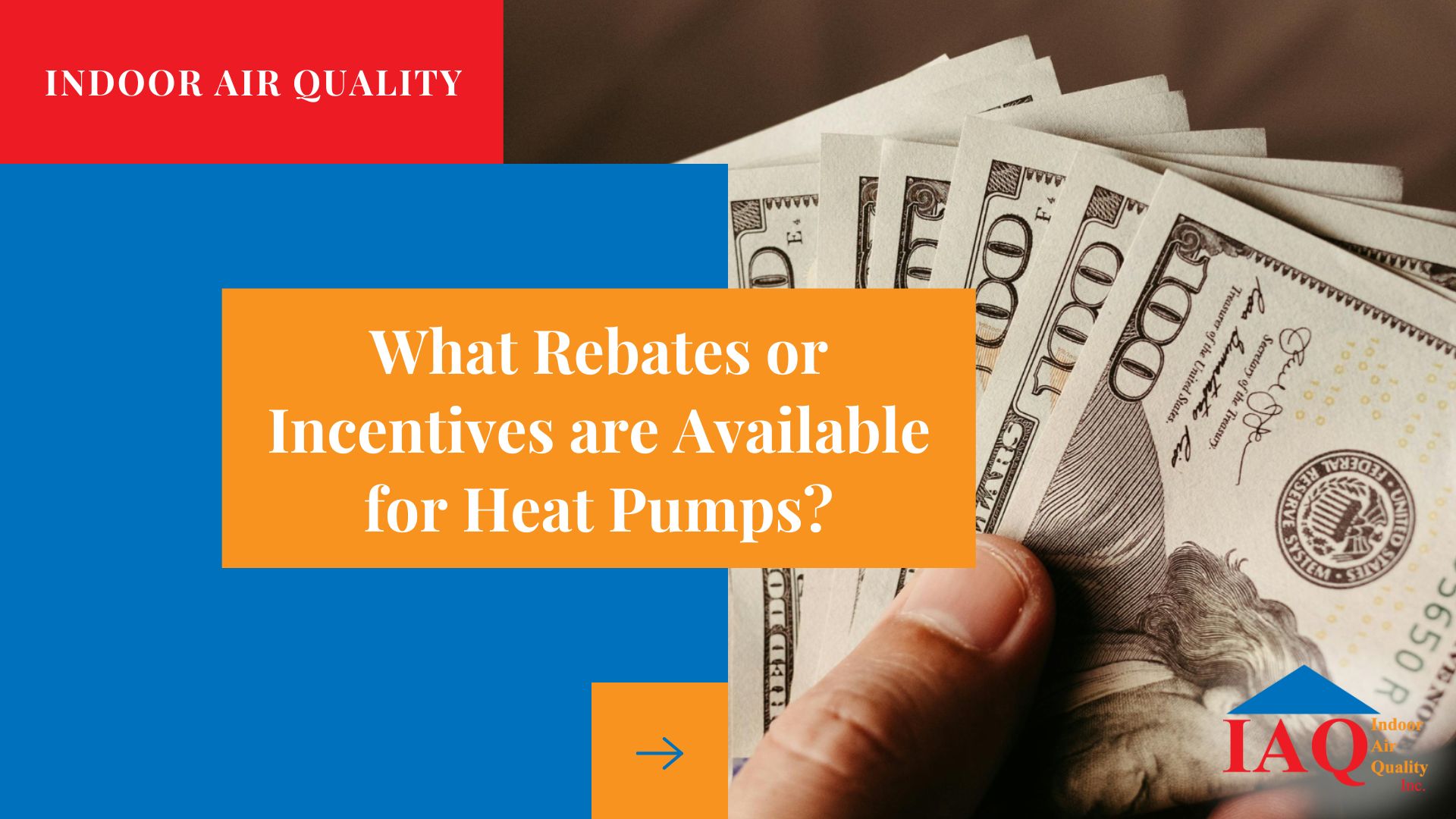 What Rebates or Incentives are Available for Heat Pumps?