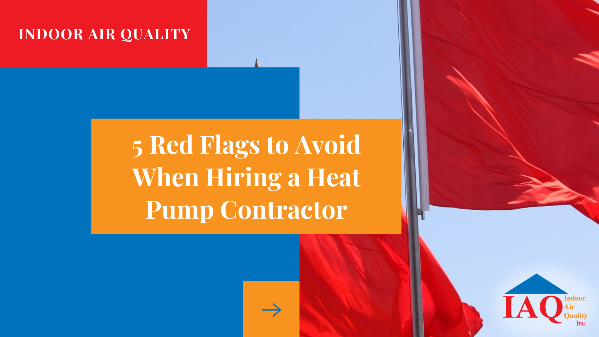 5 Red Flags to Avoid When Hiring a Heat Pump Contractor 5 Red Flags to Avoid When Hiring a Heat Pump Contractor