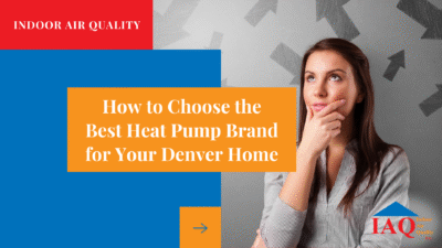 How to Choose the Best Heat Pump Brand for Your Denver Home