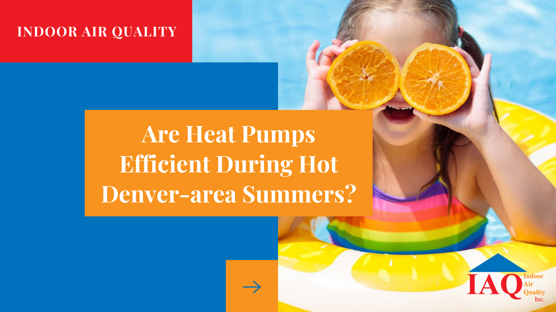 Are Heat Pumps Efficient During Hot Denver-area Summers?